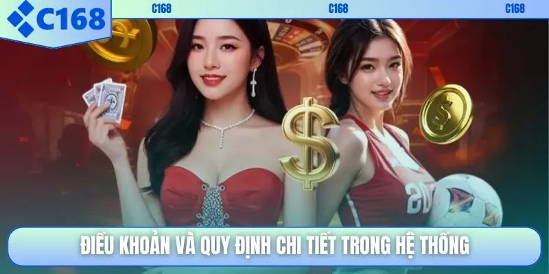 Điều khoản và quy định chi tiết trong hệ thống